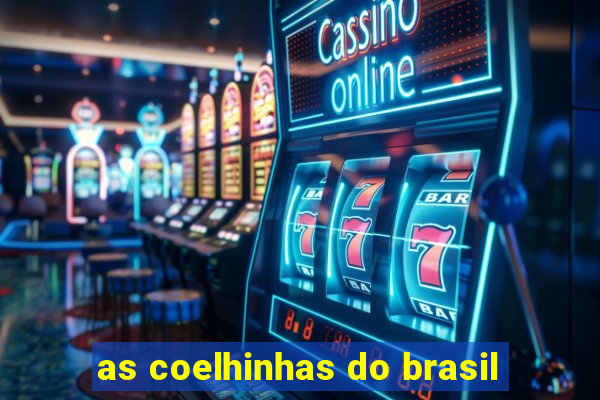 as coelhinhas do brasil